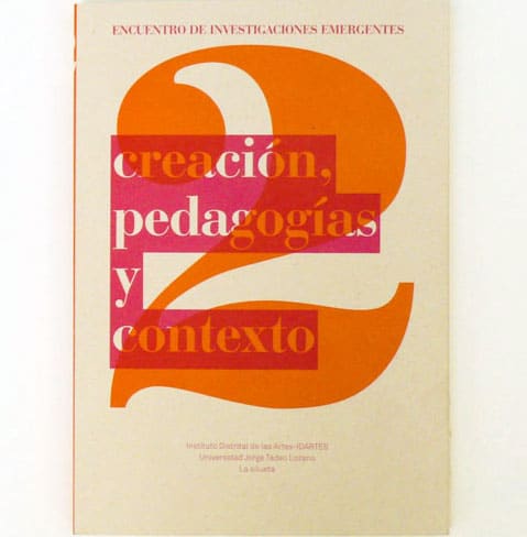 Creación, pedagogías y contexto