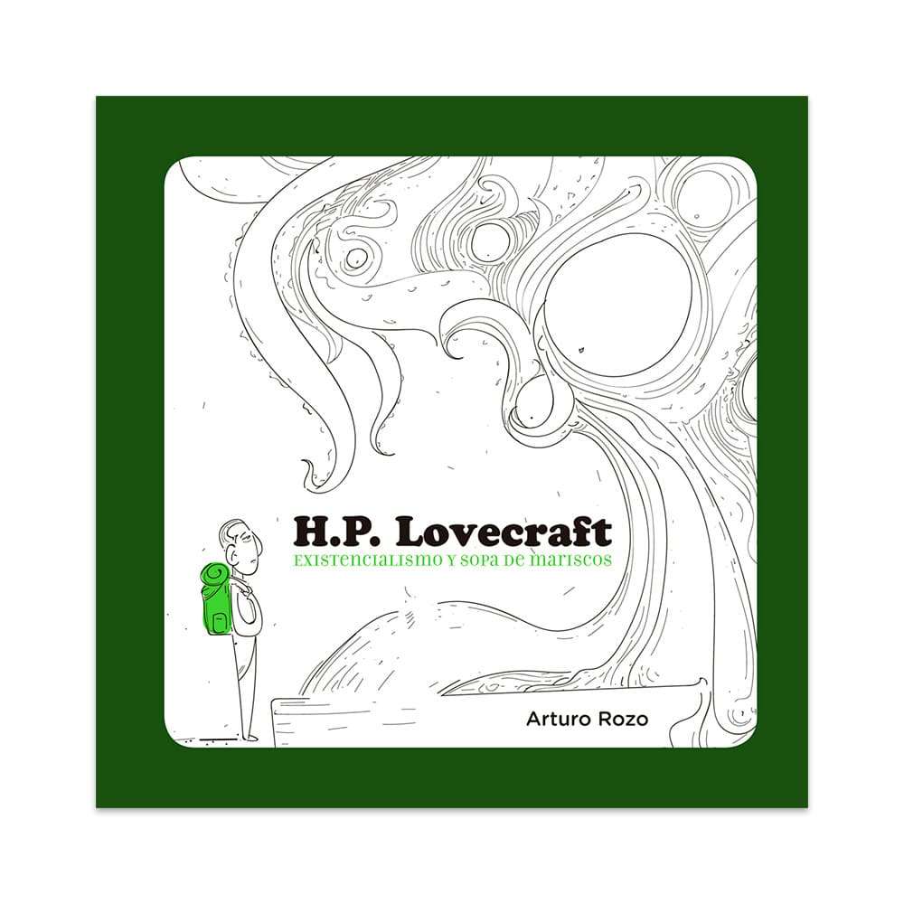 H. P. Lovecraft: Existencialismo y sopa de mariscos
