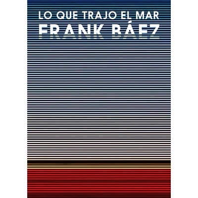 Lo que trajo el mar