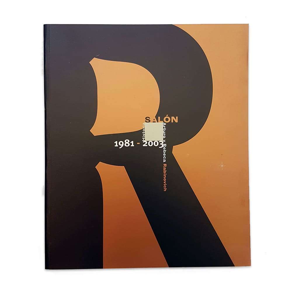 Salón Arturo y Rebeca Rabinovich: historia 1981 - 2003