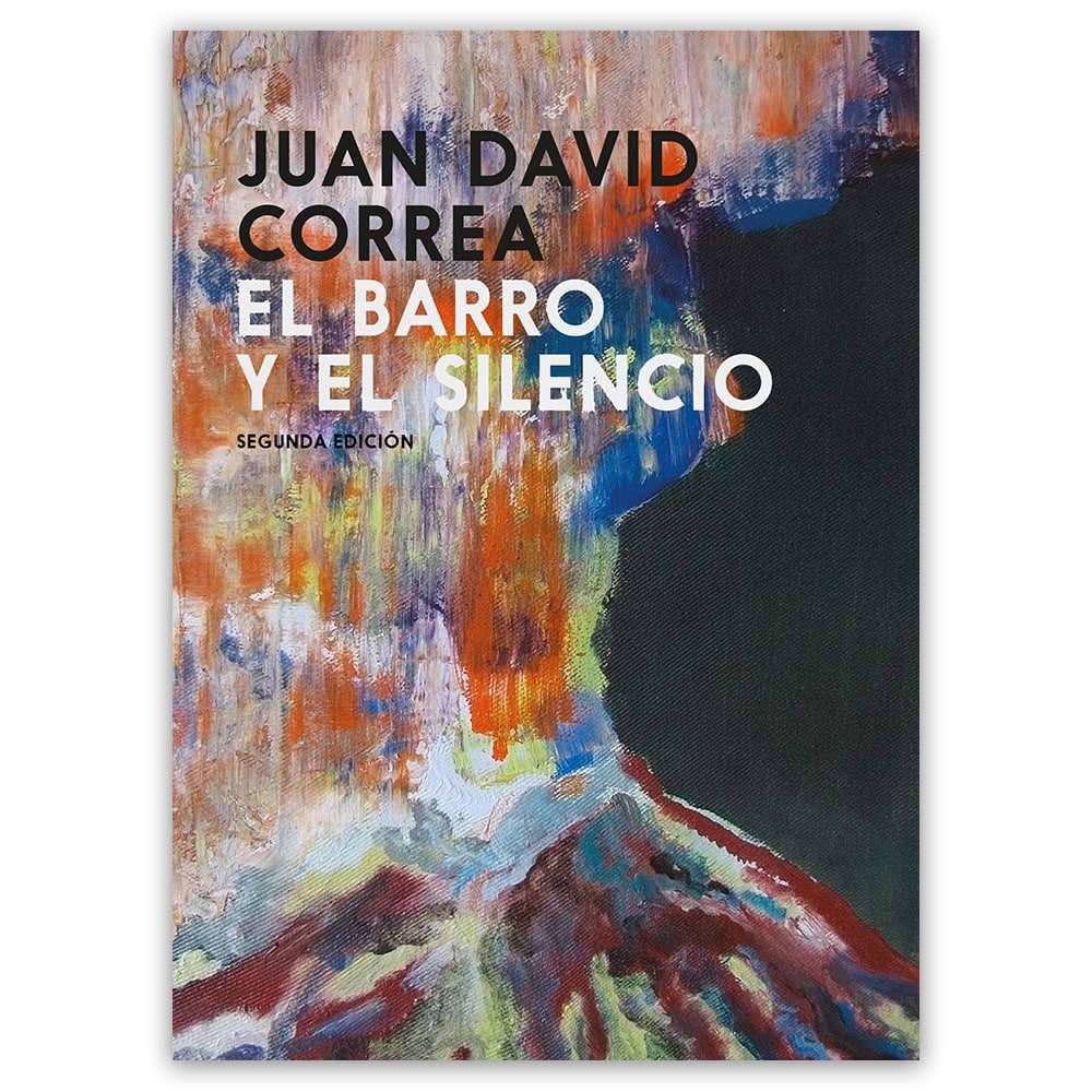El barro y el silencio 2 edición