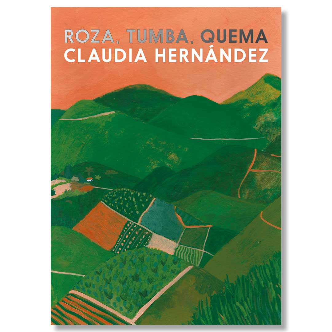 Roza, tumba, quema 2da edición
