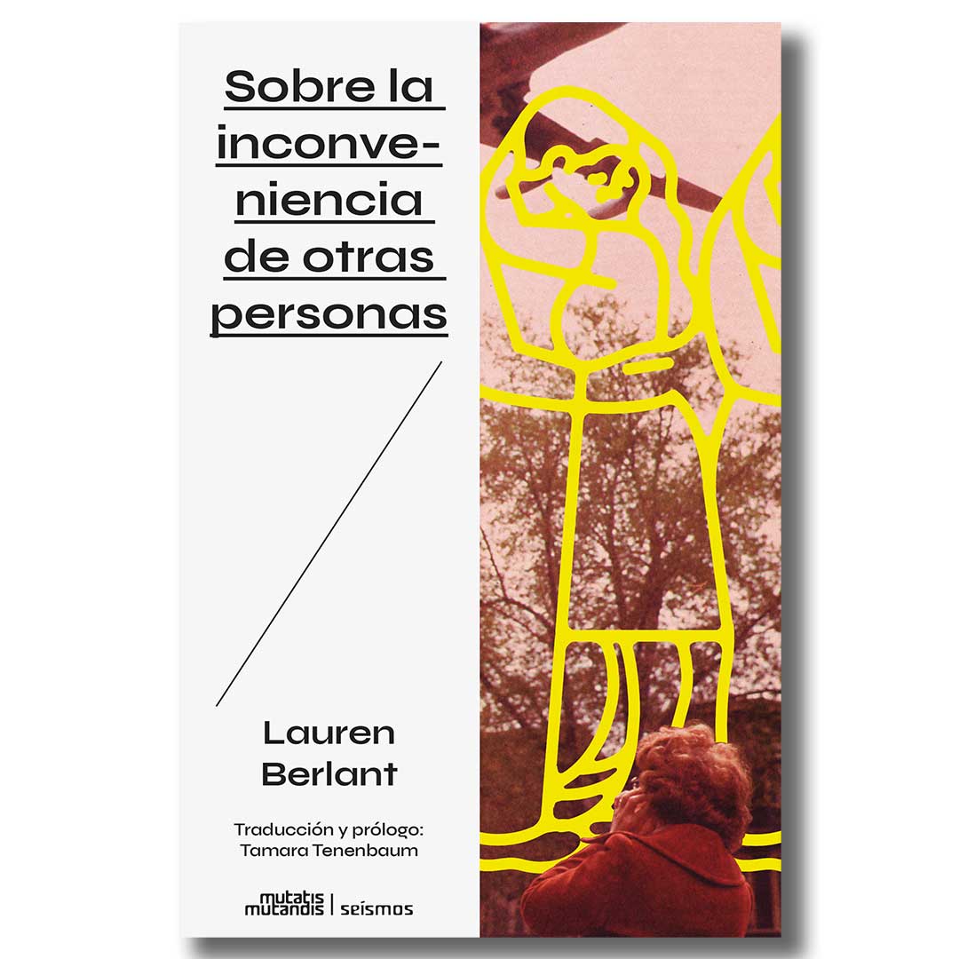 Sobre la inconveniencia de otras personas